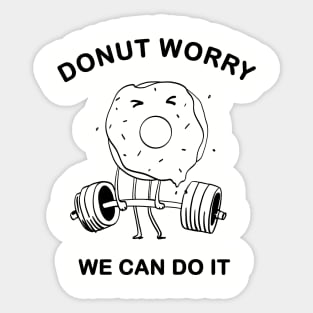 Funny Donuts Lover Go to Workout Sticker